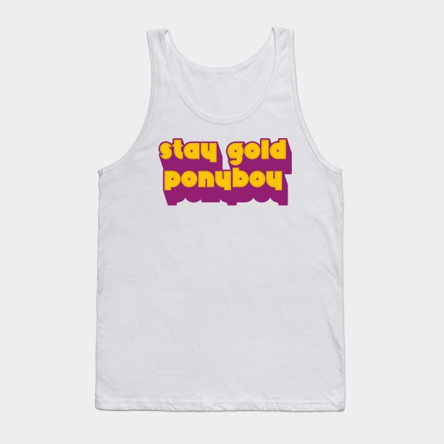 Stay Gold, Ponyboy Tank Top by DankFutura